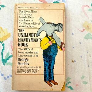 THE UNHANDY HANDYMAN’S BOOK George Daniels VINTAGE 1966 Paperback GUC